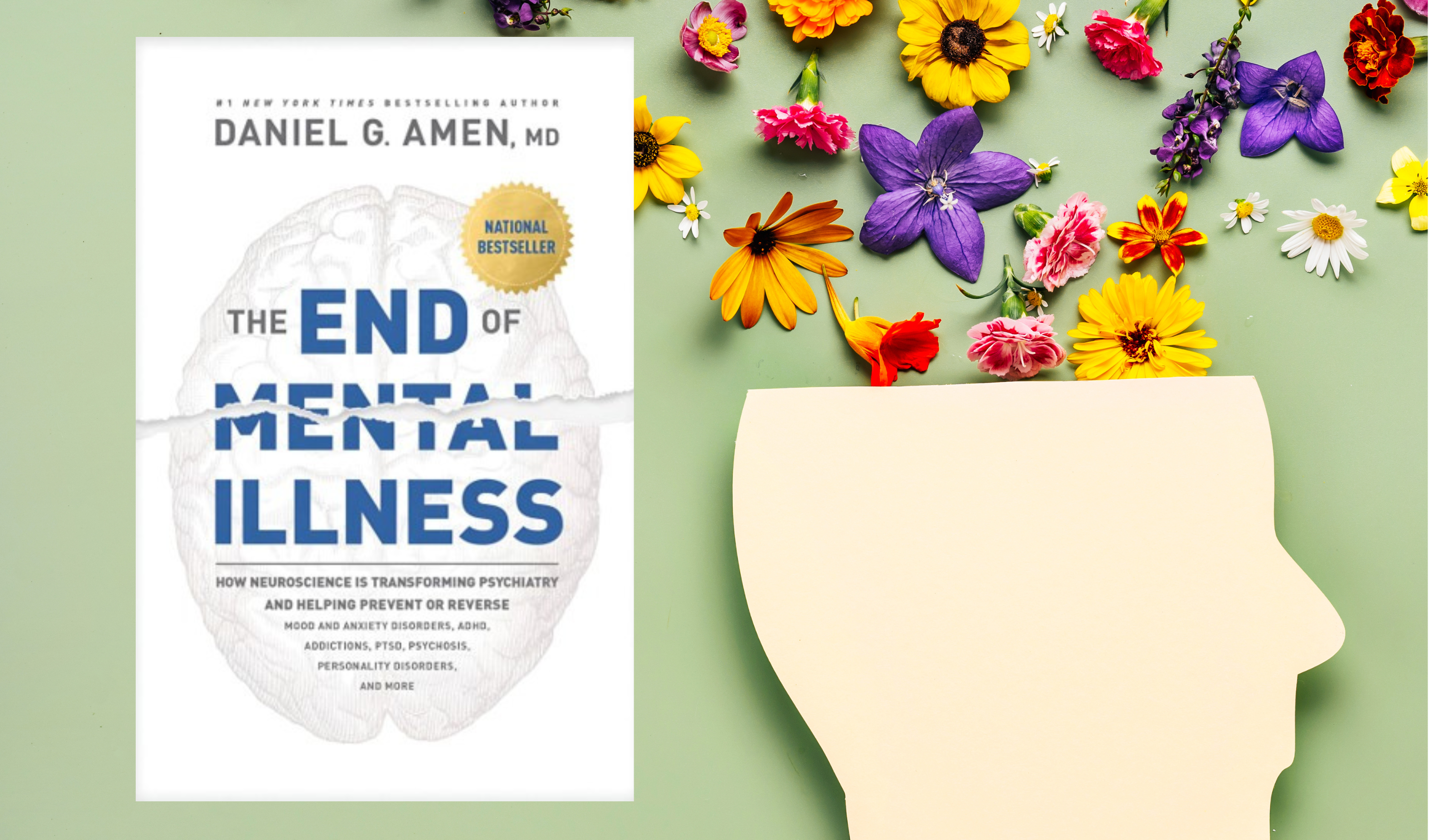 THE END OF MENTAL ILLNESS