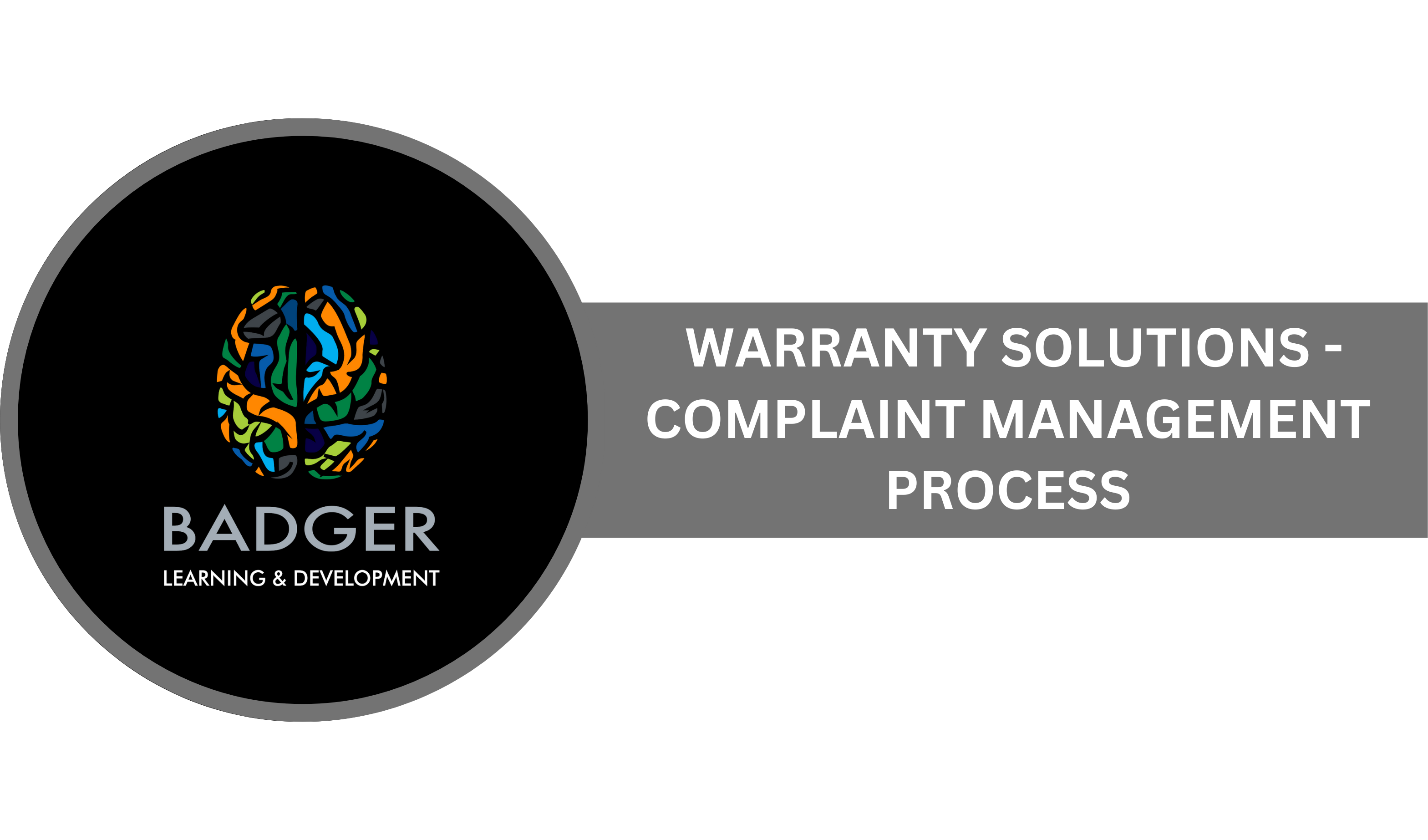 WARRANTY SOLUTIONS - COMPLAINTS MANAGEMENT PROCESS