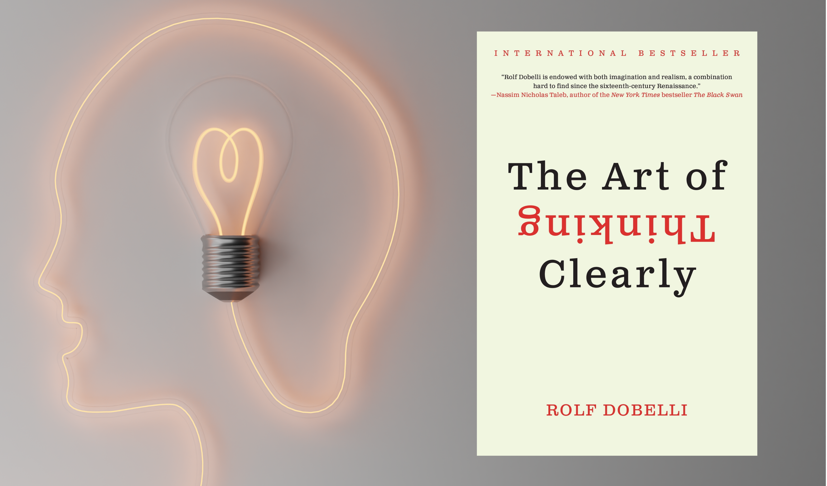 THE ART OF THINKING CLEARLY