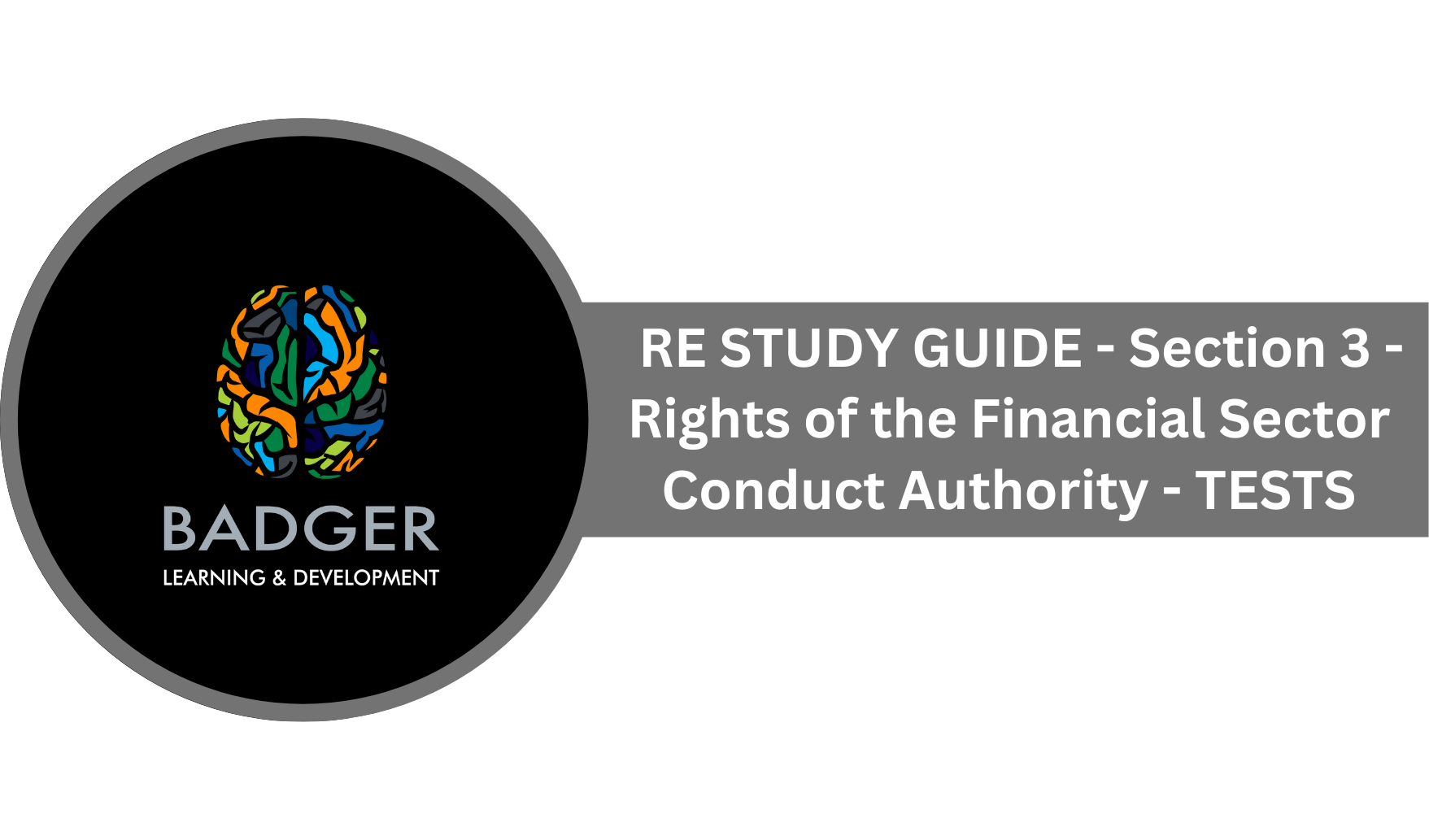 RE STUDY GUIDE - Section 3 - Rights of the Financial Sector Conduct Authority - TESTS