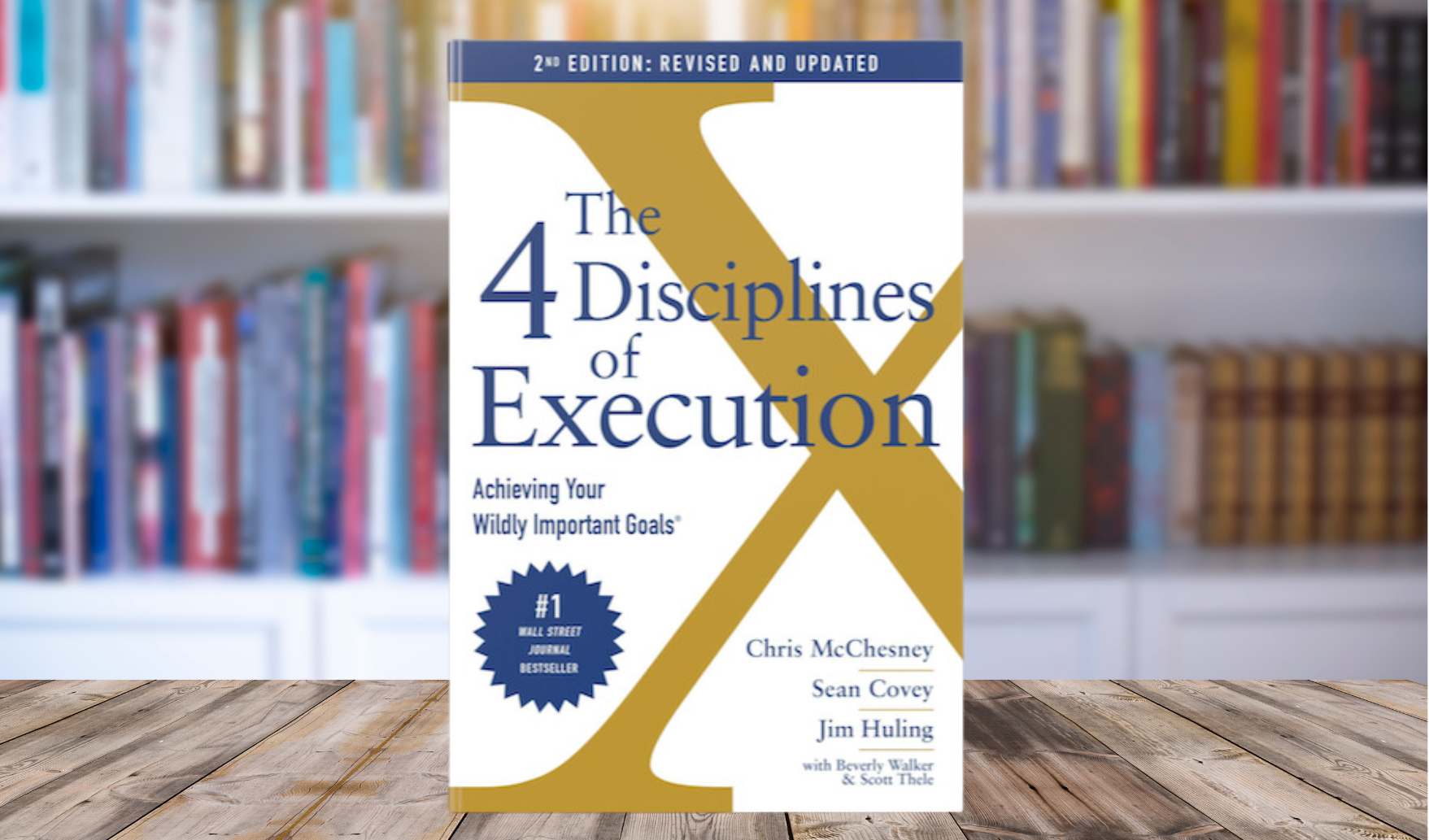 THE 4 DISCIPLINES OF EXECUTION
