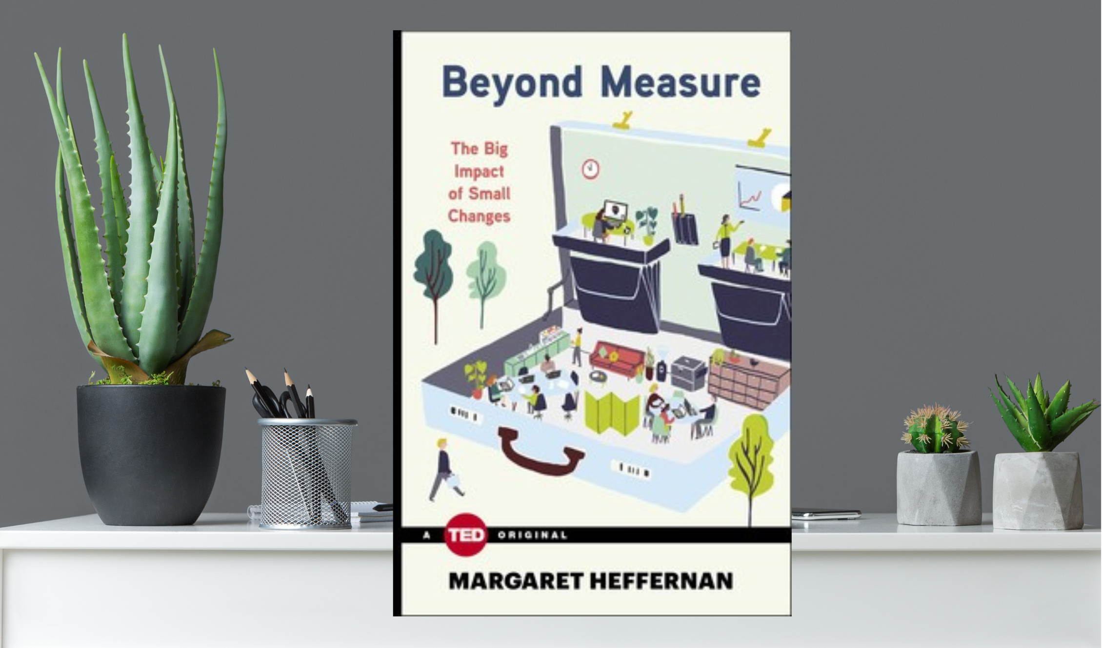 BEYOND MEASURE